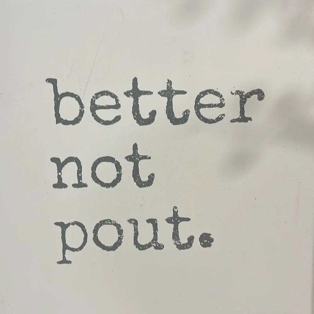 Better Not Pout Wall Contemporary Wall Sign or Tray